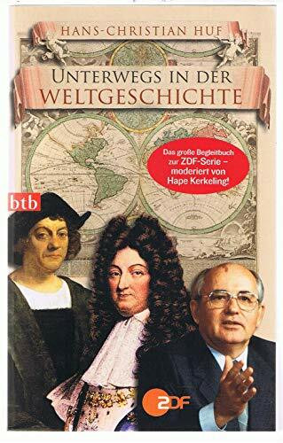 Unterwegs in der Weltgeschichte