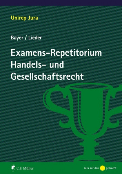 Examens-Repetitorium Handels- und Gesellschaftsrecht