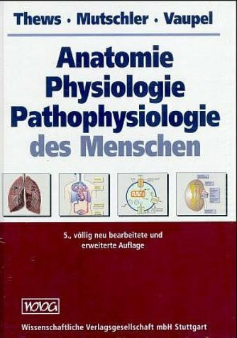 Anatomie, Physiologie, Pathophysiologie des Menschen