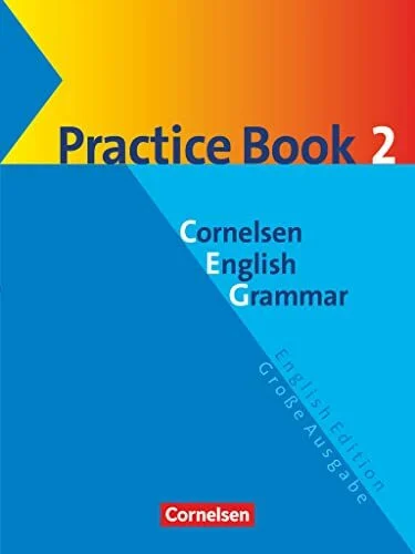 Cornelsen English Grammar Große Ausgabe und English Edition: Practice Book 2: Practice Book 2 mit eingelegtem Lösungsschlüssel - Für die Oberstufe