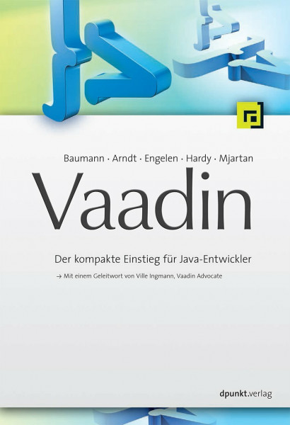 Vaadin: Der kompakte Einstieg für Java-Entwickler