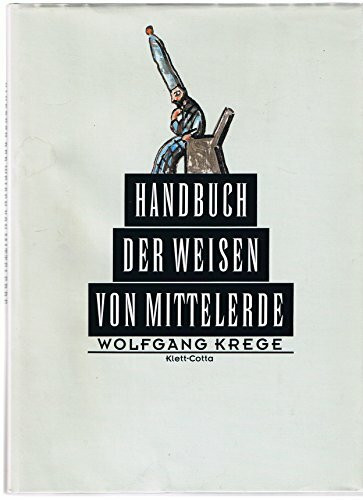 Handbuch der Weisen von Mittelerde. Die Tolkien-Enzyklopädie