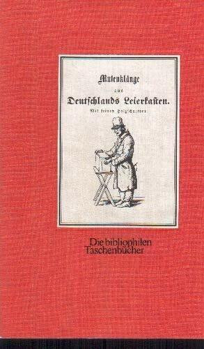 Musenklänge aus Deutschlands Leierkasten. Nach der Ausgabe von 1850.