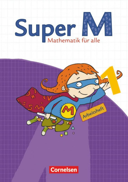 Super M - Mathematik für alle - Östliche Bundesländer und Berlin - 1. Schuljahr: Arbeitsheft (Super M, Östliche Bundesländer und Berlin, 1. Schuljahr)