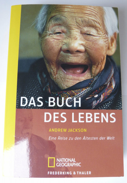 Das Buch des Lebens. Eine Reise zu den Ältesten der Welt.