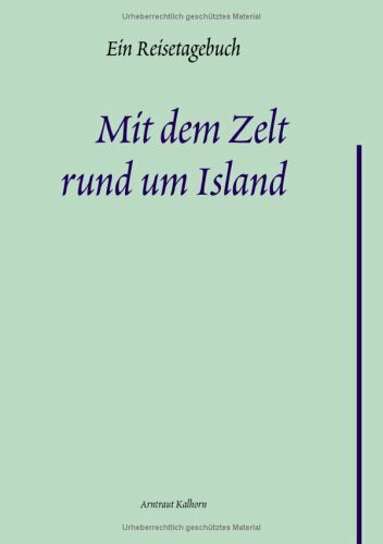 Mit dem Zelt rund um Island