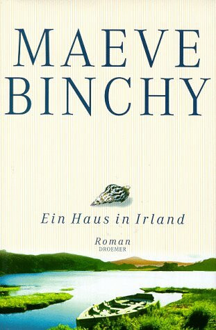 Ein Haus in Irland: Roman