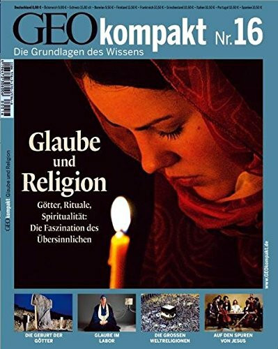 Geo Kompakt 16. Glaube und Religion