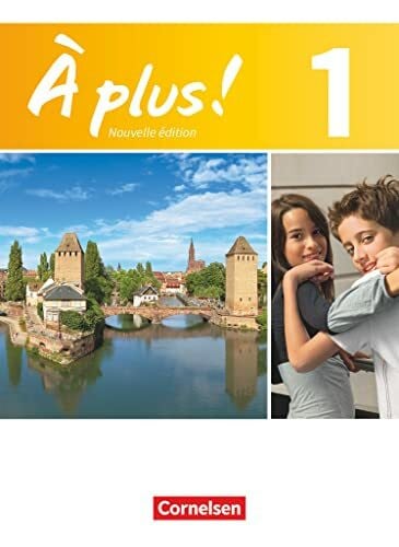 À plus. Französisch für Gymnasien, Teil 1: Schulbuch - Kartoniert (À plus !, Französisch als 1. und 2. Fremdsprache - Ausgabe 2012, Band 1)