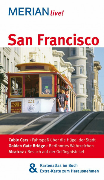 MERIAN live! Reiseführer San Francisco: MERIAN live! - Mit Kartenatlas im Buch und Extra-Karte zum Herausnehmen