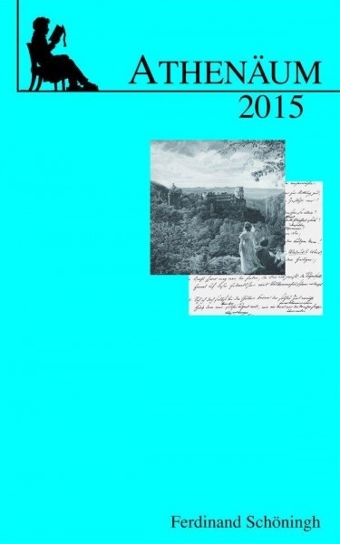 Athenäum Jahrbuch der Friedrich Schlegel-Gesellschaft 2015