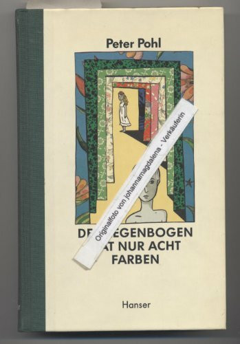 Der Regenbogen hat nur acht Farben