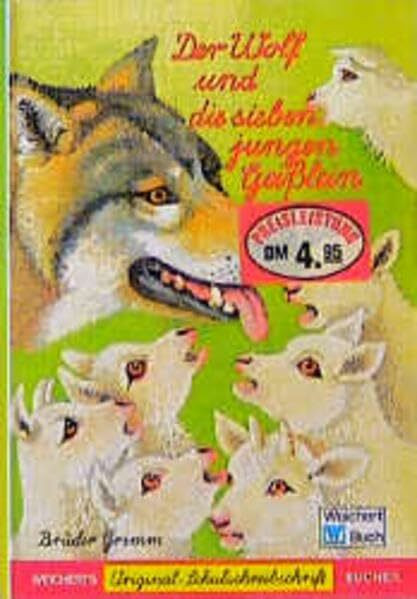 Der Wolf und die sieben jungen Geisslein: Schreibschrift