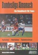 Bundesliga-Almanach : Ein Handbuch für Fans