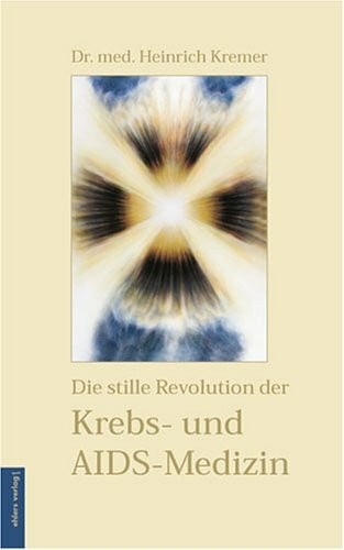 Die stille Revolution der Krebs- und Aidsmedizin