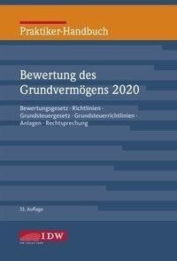 Praktiker-Handbuch Bewertung des Grundvermögens und Besteuerung 2020