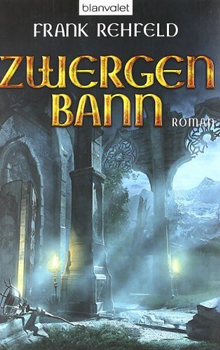 Der Fluch der Dunkelelben: Zwergenbann 2