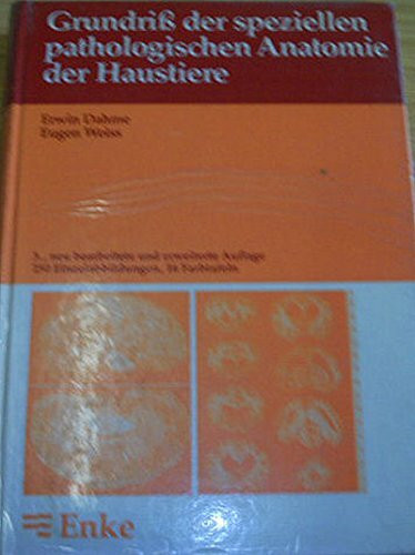 Grundriss der speziellen pathologischen Anatomie der Haustiere