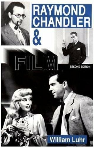 Raymond Chandler and Film