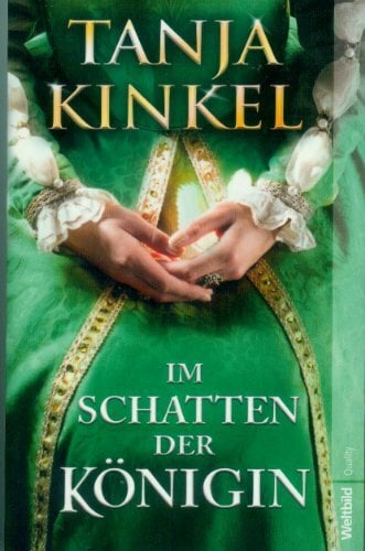 Im Schatten der Königin Roman. Weltbild quality Im Schatten der Königin Roman. Weltbild quality