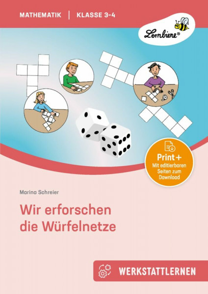 Wir erforschen die Würfelnetze: (3. und 4. Klasse)