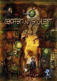 Gekoffert und Verschleppt