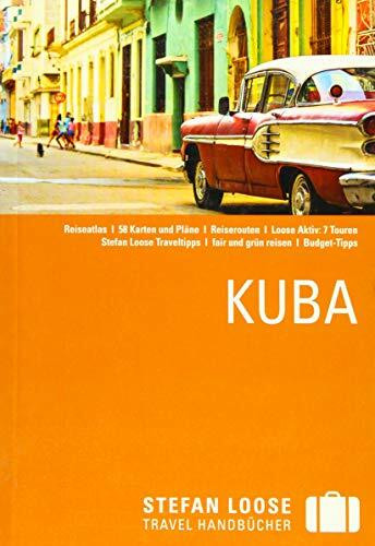 Stefan Loose Reiseführer Kuba: mit Reiseatlas