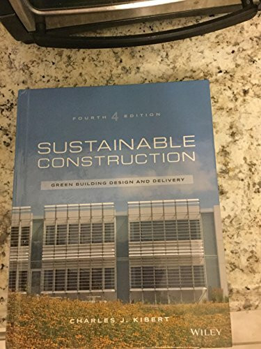 Sustainable Construction: Green Building Design and Delivery