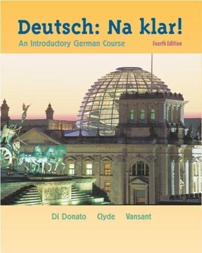 Deutsch: Na klar! An Introductory German Course (Student Edition)
