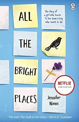 All the Bright Places: The intense, gripping YA romance from the bestselling author