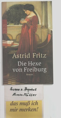 Die Hexe von Freiburg: Historischer Roman