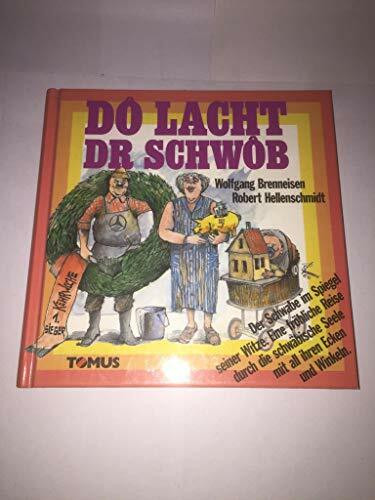 Dô lacht dr Schwôb (Tomus - Darüber lacht Deutschland...)