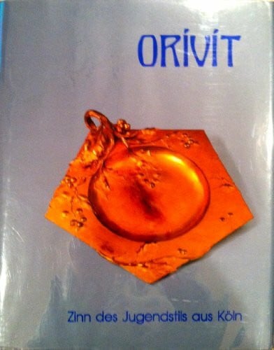 Orivit: Zinn des Jugendstils aus Köln