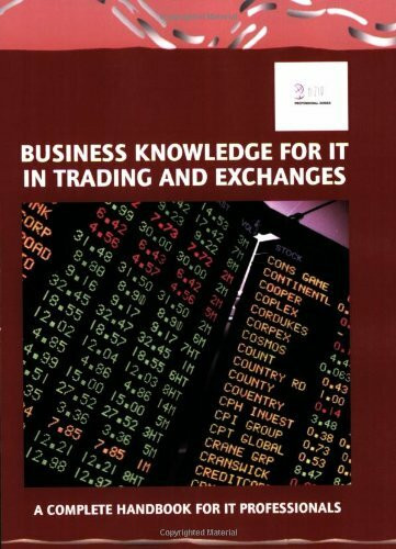 Business Knowledge for IT in Trading and Exchanges: The Complete Handbook for IT Professionals (Bizle Professional)