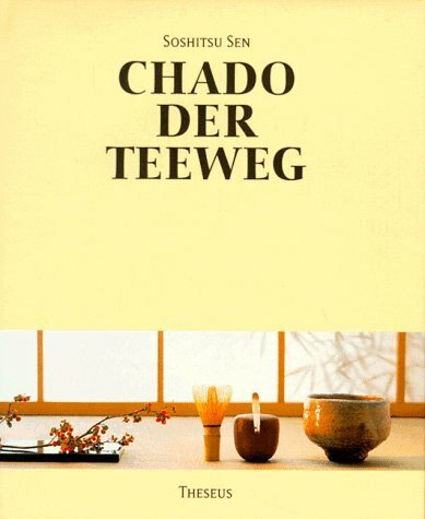 Chado der Teeweg