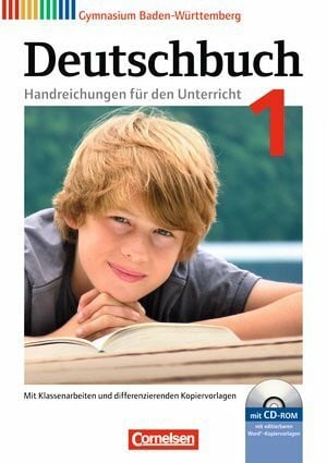 Deutschbuch 1 Handreichungen für den Unterricht Gymnasium Baden-Württemberg b...