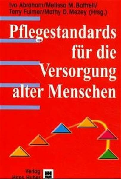 Pflegestandards für die Altenpflege