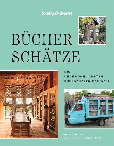 LONELY PLANET Bildband Bücherschätze: Die ungewöhnlichsten Bibliotheken der Welt