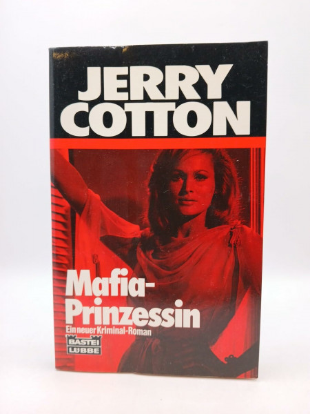 Die Mafia-Prinzessin (Jerry Cotton. Bastei Lübbe Taschenbücher)