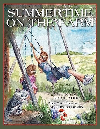 Summertime on the Farm Summertime on the Farm