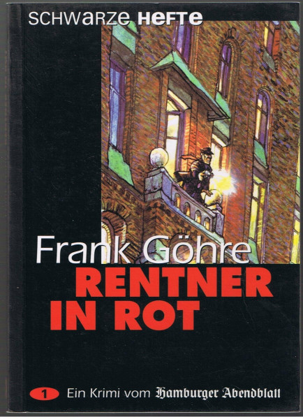 Rentner in Rot. Schwarze Hefte Nr. 1