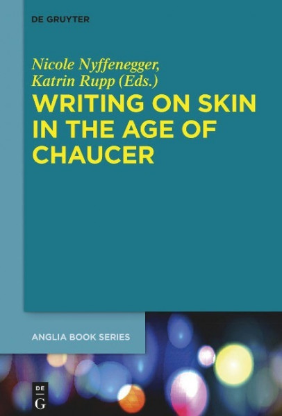 Writing on Skin in the Age of Chaucer