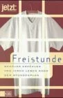 Freistunde: Schüler erzählen aus ihrem Leben nach dem Stundenplan (KiWi)