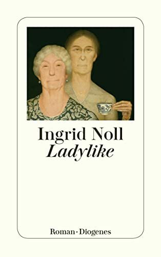 Ladylike: Roman (detebe)