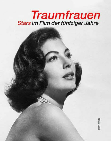 Traumfrauen: Stars im Film der fünfziger Jahre