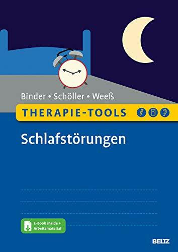 Therapie-Tools Schlafstörungen: Mit E-Book inside und Arbeitsmaterial (Beltz Therapie-Tools)