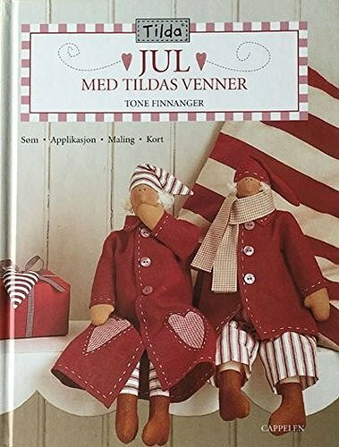 Jul med Tildas venner (Norwegian Edition) (Cappelen Hobby)