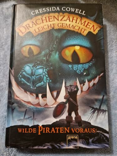 Drachenzähmen leicht gemacht (2). Wilde Piraten voraus!