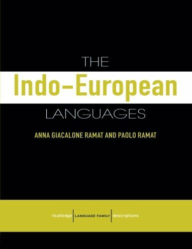 The Indo-European Languages (Routledge Language Family Series)