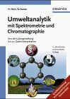 Umweltanalytik mit Spektrometrie und Chromatographie: Von der Laborgestaltung bis zur Dateninterpretation